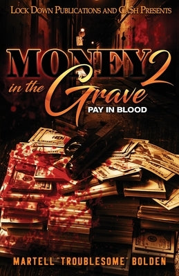 Money in the Grave 2 Paperback Lock Down Publications