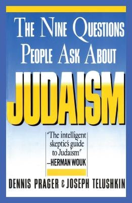 Nine Questions People Ask about Judaism Touchstone Books