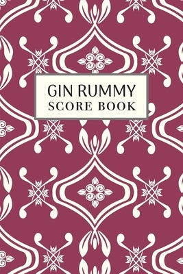 Gin Rummy Score Book: 6x9, 110 pages, Keep Track of Scoring Card Games Paperback Independently Published