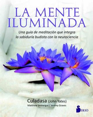 La Mente Iluminada by Yates, John