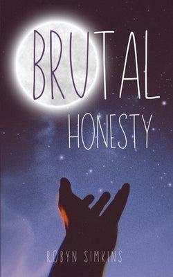 Brutal Honesty Paperback Libresco Feeds Private Limited