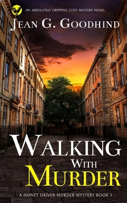 WALKING WITH MURDER an absolutely gripping cozy mystery novel Paperback Joffe Books