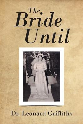 The Bride Until Paperback Christian Faith