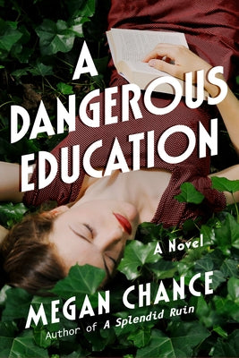 A Dangerous Education by Chance, Megan