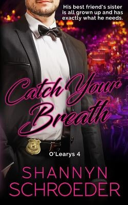 Catch Your Breath Paperback Shannyn Schroeder
