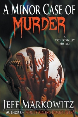 A Minor Case of Murder - A Cassie O'Malley Mystery Paperback Crossroad Press