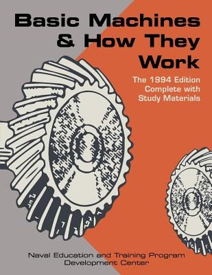 Basic Machines and How They Work Paperback Stone Basin Books