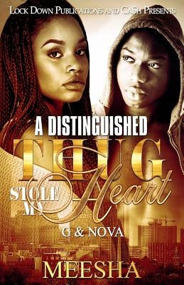 A Distinguished Thug Stole My Heart: G & Nova Paperback Createspace Independent Publishing Platform