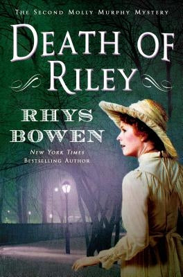 Death of Riley: A Molly Murphy Mystery Paperback Minotaur Books