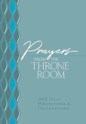 Cover of Broadstreet Publishing's "Prayers from the Throne Room" featuring a peaceful, prayerful design with daily meditation themes.