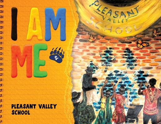 I Am Me by Pleasant Valley School