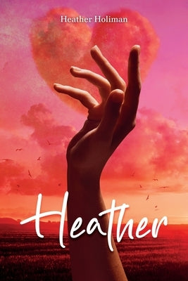 Heather by Holiman, Heather