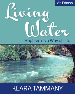 Living Water: Baptism as a Way of Life Paperback Church Publishing