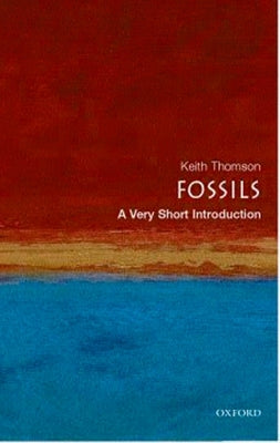 Fossils: A Very Short Introduction Paperback Oxford University Press, USA