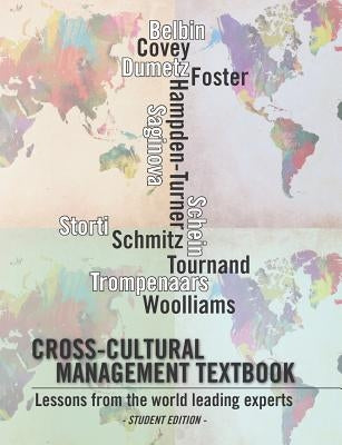 Cross-cultural management textbook: Lessons from the world leading experts in cross-cultural management Paperback Createspace Independent Publishing Platform