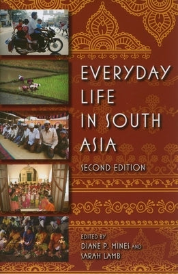 Everyday Life in South Asia Paperback Indiana University Press
