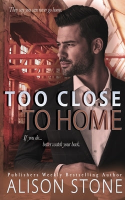Too Close to Home: A Stand-alone Clean Romantic Suspense Novel Paperback Independently Published