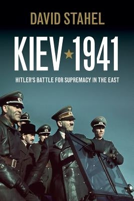 Kiev 1941 Cambridge University Press
