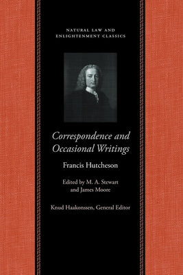 Correspondence and Occasional Writings Paperback Liberty Fund
