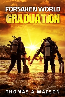Forsaken World: Graduation (Book 8) Paperback Independently Published