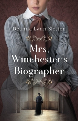 Mrs. Winchester's Biographer Paperback Deanna Lynn Sletten