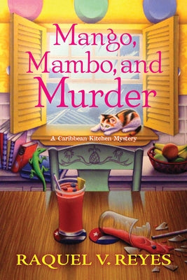 Mango, Mambo, and Murder by Reyes, Raquel V.