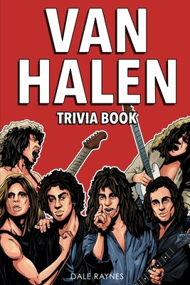 Van Halen Trivia Book by Raynes, Dale