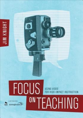 Paperback book titled "Focus on Teaching: Using Video for High-Impact Instruction" by Corwin Publishers, showing the cover design.