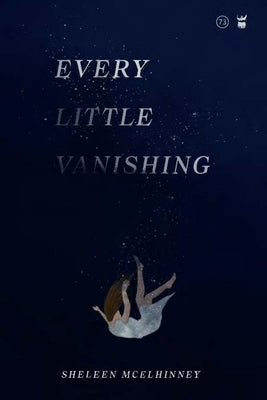 Every Little Vanishing Paperback Write Bloody Publishing