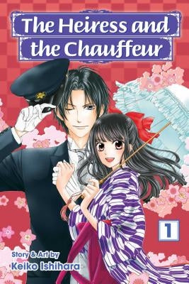 The Heiress and the Chauffeur, Vol. 1, 1 by Ishihara, Keiko