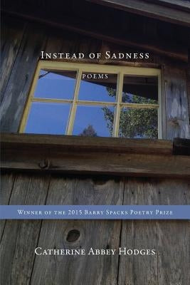 Instead of Sadness Paperback Gunpowder Press