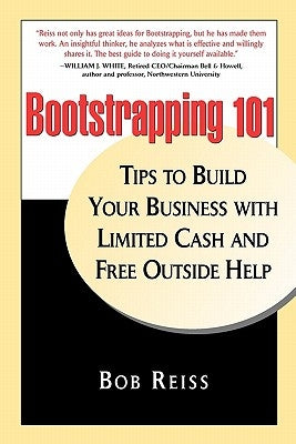 Bootstrapping 101 by Reiss, Bob