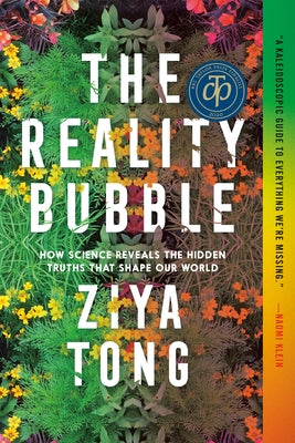 The Reality Bubble: How Science Reveals the Hidden Truths That Shape Our World Paperback Penguin Books Canada