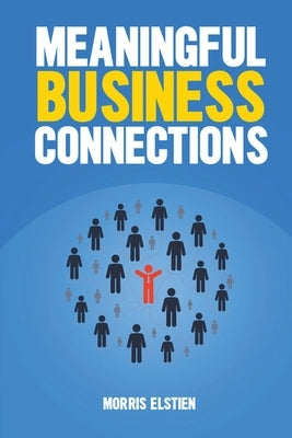 Meaningful Business Connections Paperback Morrieconnect