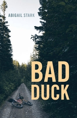 Bad Duck Paperback Abigail Stark