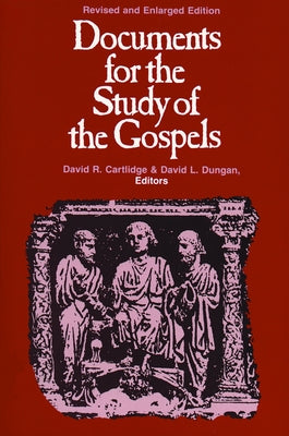 Documents for the Study of the Gospels: Revised and Enlarged Edition Paperback Fortress Press