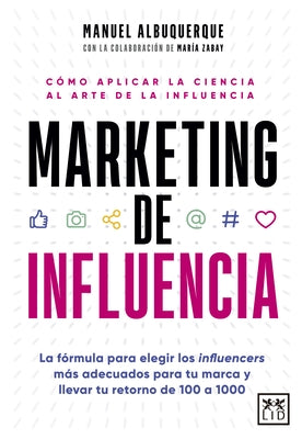 Marketing de Influencia by Monsanto Albuquerque, Manuel Filipe Mart