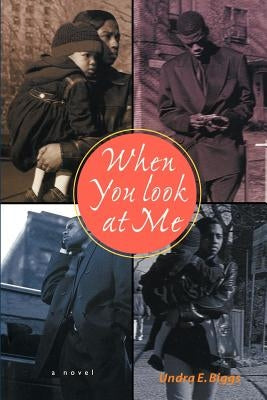 When You Look at Me Paperback La Caille Nous