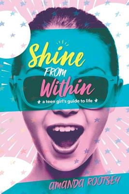 Shine From Within by Rootsey, Amanda