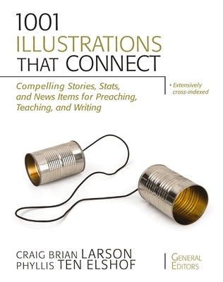 1001 Illustrations That Connect Softcover [With CDROM] by Larson, Craig Brian