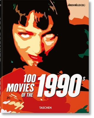 100 Movies of the 1990s by Müller, Jürgen