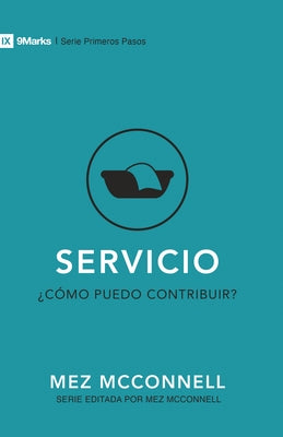 Servicio: ¿Cómo Puedo Contribuir? by McKinley, Mike