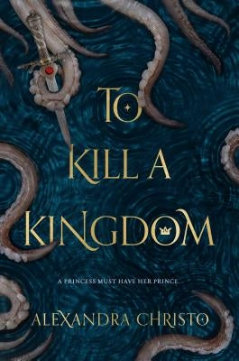 To Kill a Kingdom Paperback Square Fish