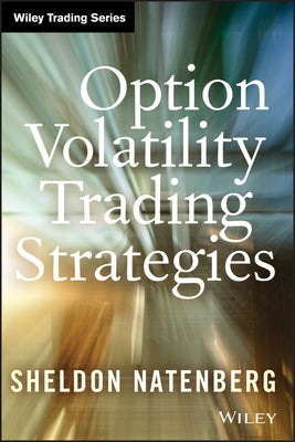 Option Volatility Trading Strategies by Natenberg, Sheldon