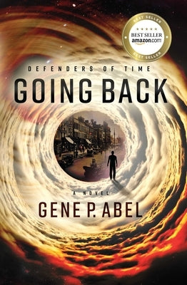Going Back by Abel, Gene P.