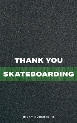 Thank You Skateboarding Paperback IP