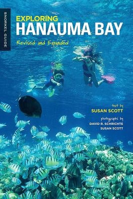 Exploring Hanauma Bay: Revised and Expanded Paperback Latitude 20