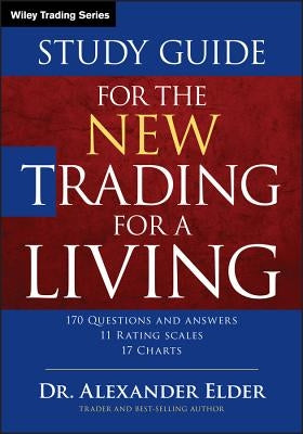 Study Guide for the New Trading for a Living Wiley