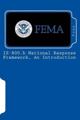 IS-800.b National Response Framework, An Introduction by Fema