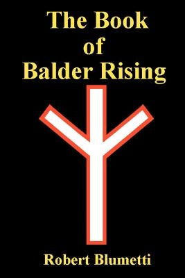 The Book of Balder Rising by Blumetti, Robert